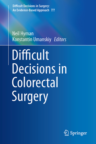 Difficult Decisions in Colorectal Surgery