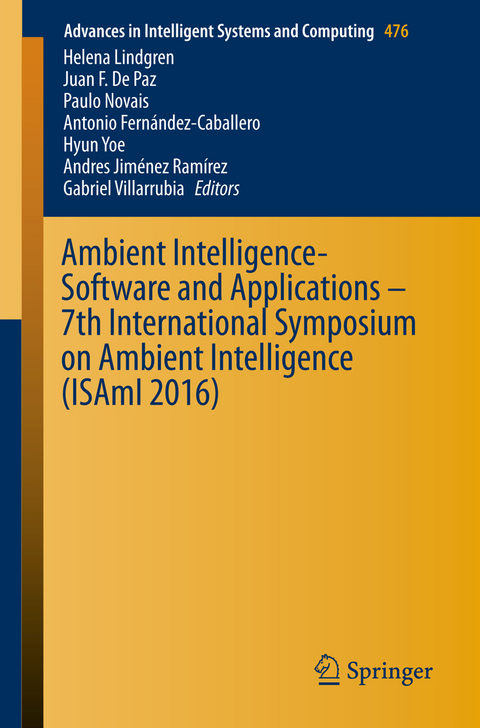 Ambient Intelligence- Software and Applications – 7th International Symposium on Ambient Intelligence (ISAmI 2016) - 