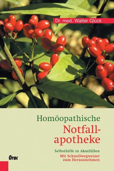 Hom&ouml;opathische Notfallapotheke - Walter Gl&uuml;ck