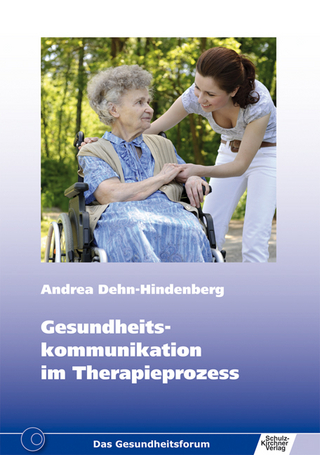 Gesundheitskommunikation im Therapieprozess
