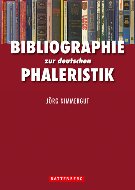 Bibliographie zur deutschen Phaleristik - J&ouml;rg Nimmergut