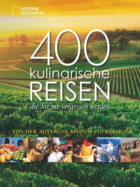 400 kulinarische Reisen, die Sie nie vergessen werden - Jane Admas, Matt Barrett