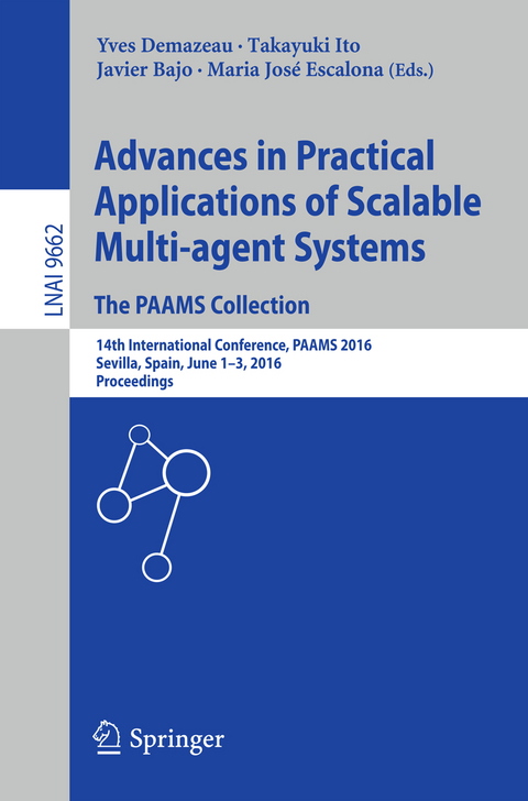 Advances in Practical Applications of Scalable Multi-agent Systems. The PAAMS Collection - 