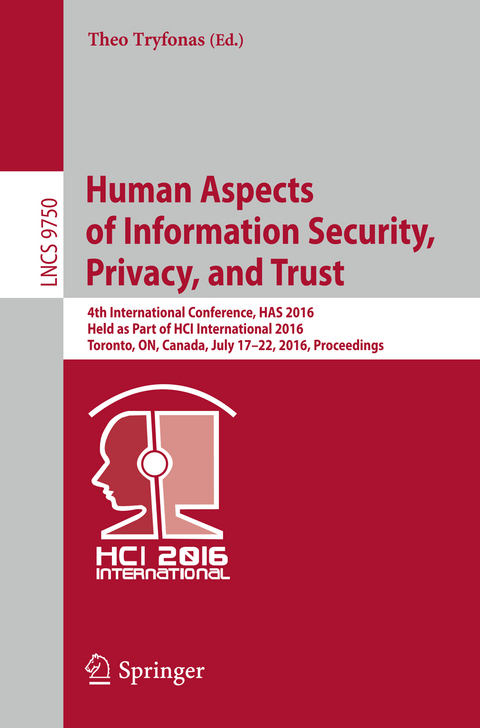 Human Aspects of Information Security, Privacy, and Trust - 