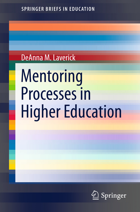 Mentoring Processes in Higher Education - DeAnna M. Laverick