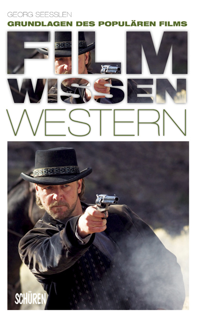 Filmwissen: Western - Georg See&szlig;len