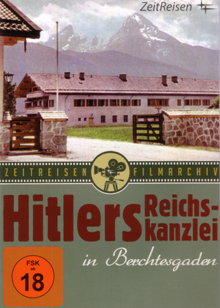 Hitlers Reichskanzlei in Berchtesgaden