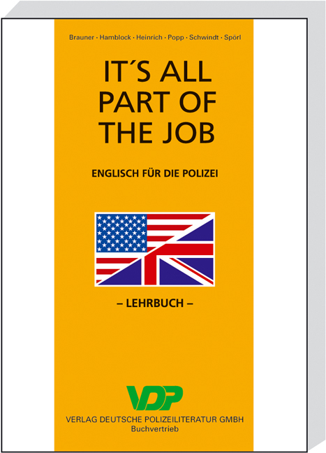 It's all part of the Job - Norbert Brauner, Dieter Hamblock, Eva Heinrich, Michael Popp, Friedrich Schwindt, Udo H Sp&ouml;rl