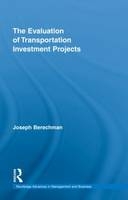 Evaluation of Transportation Investment Projects