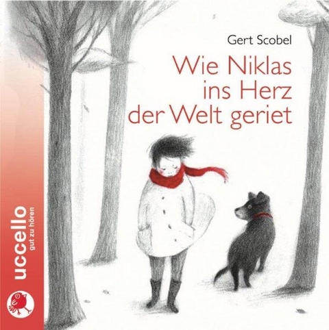 Wie Niklas ins Herz der Welt geriet - Gert Scobel