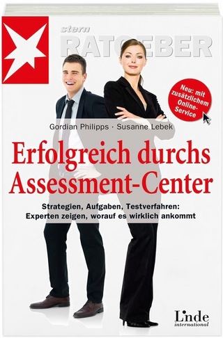 Erfolgreich durchs Assessment-Center