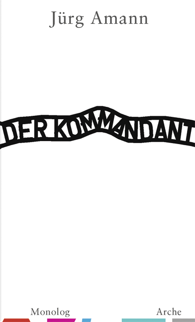 Der Kommandant - J&uuml;rg Amann