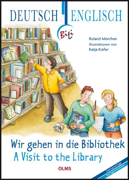 Wir gehen in die Bibliothek - A Visit to the Library - Roland M&ouml;rchen