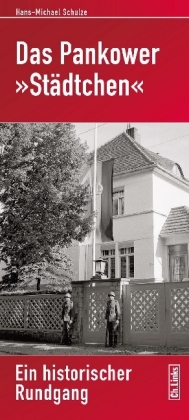 Das Pankower 'Städtchen'