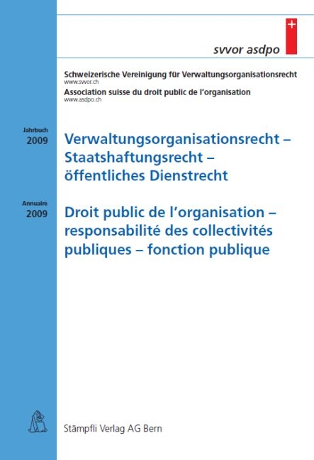 Verwaltungsorganisationsrecht - Staatshaftungsrecht - &ouml;ffentliches Dienstrecht / Droit public de l'organisation - responsabilit&eacute; des collectivit&eacute;s publiques - fonction publique