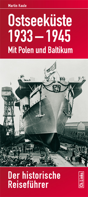 Ostseek&uuml;ste 1933&ndash;1945 - Martin Kaule