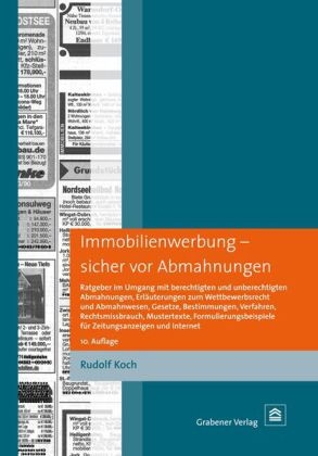 Immobilienwerbung &ndash; sicher vor Abmahnungen - Rudolf Koch
