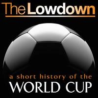 A Short History of the World Cup - Mark Ryan