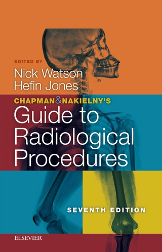 Chapman & Nakielny's Guide to Radiological Procedures E-Book