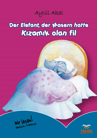 Der Elefant, der Masern hatte /Deutsch-Türkisch