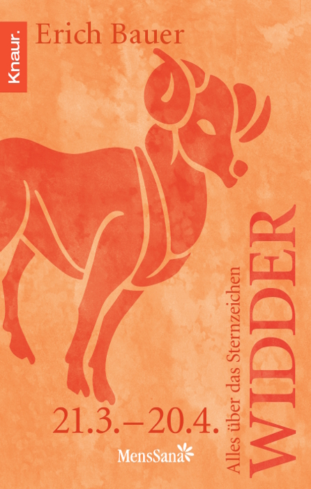 Alles &uuml;ber das Sternzeichen Widder - Erich Bauer