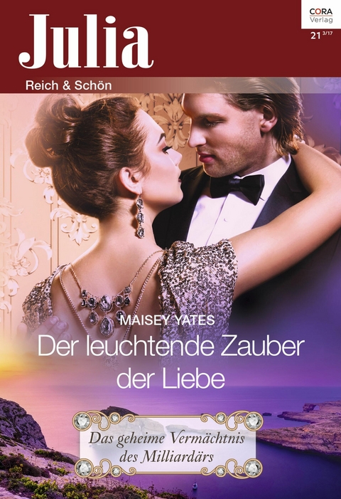 Der leuchtende Zauber der Liebe - Maisey Yates