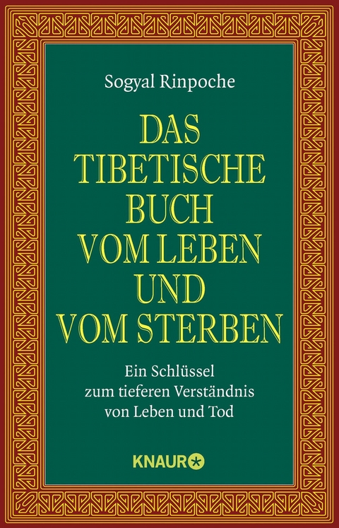 Das tibetische Buch vom Leben und vom Sterben