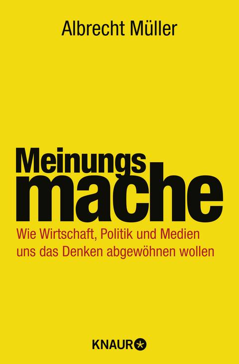 Meinungsmache - Albrecht M&uuml;ller