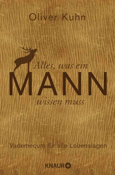 Alles, was ein Mann wissen muss - Oliver Kuhn