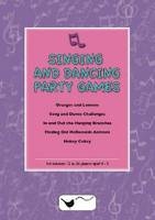 Singing and Dancing Party Games - Krysia Hudek