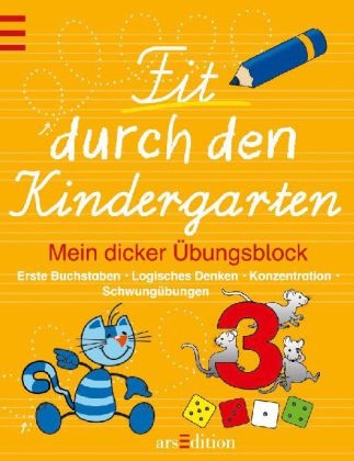 Fit durch den Kindergarten - Mein dicker &Uuml;bungsblock