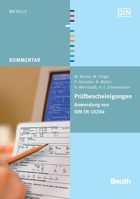 Pr&uuml;fbescheinigungen - M. Blome, M. Finger, P. Henseler, B. M&uuml;ller, A. Wehrstedt, H.-J. Zimmermann