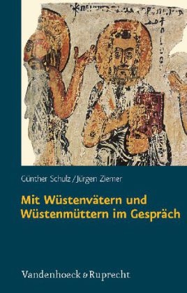 Mit W&uuml;stenv&auml;tern und W&uuml;stenm&uuml;ttern im Gespr&auml;ch - G&uuml;nther Schulz, J&uuml;rgen Ziemer