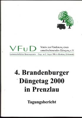 4. Brandenburger Düngetag 2000 - Generalthema: Düngung in Brandenburg, heute und in Zukunft