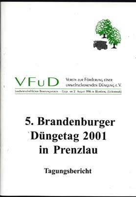 5. Brandenburger D&uuml;ngetag 2001 - Generalthema: Mikron&auml;hrstoffe noch immer untersch&auml;tzt - Wilfried Littmann, Gerd K&uuml;st, G&uuml;nter K&uuml;hn, Alfred Solle, J&uuml;rgen Pickert