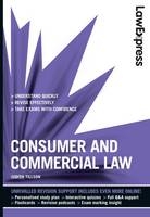 Law Express: Consumer and Commercial Law (Revision Guide)