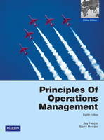 Heizer and Render: Principles of Operations Management plus MyOMLab, Global Edition, 8e