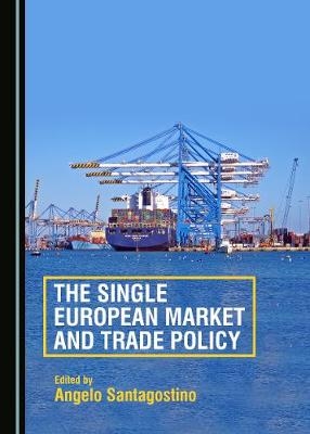 Single European Market and Trade Policy - 