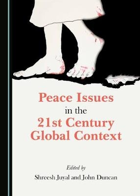 Peace Issues in the 21st Century Global Context - 
