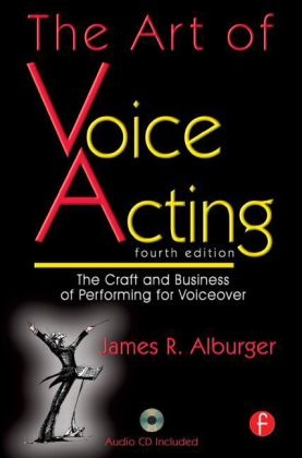 The Art of Voice Acting - James Alburger
