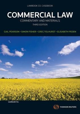 Commercial Law: Commentary and Materials