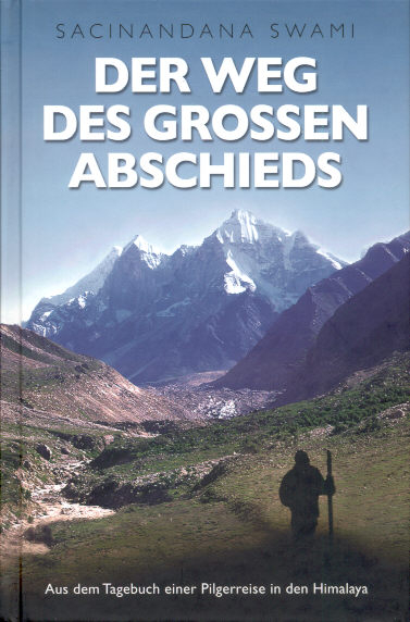 Der Weg des gro&szlig;en Abschieds - Sch&ouml;na Gayatri-Verlag