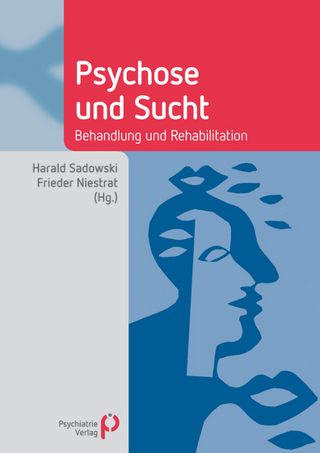 Psychose und Sucht