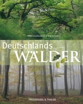 Deutschlands W&auml;lder - Peter Laufmann, Olaf Schulz