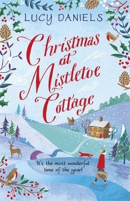 Christmas at Mistletoe Cottage -  Lucy Daniels
