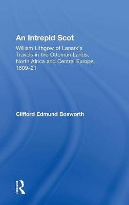 Intrepid Scot -  C. Edmund Bosworth