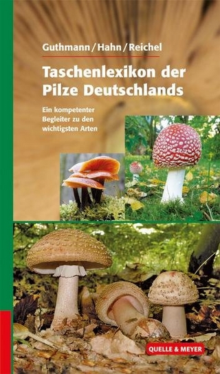 Taschenlexikon der Pilze