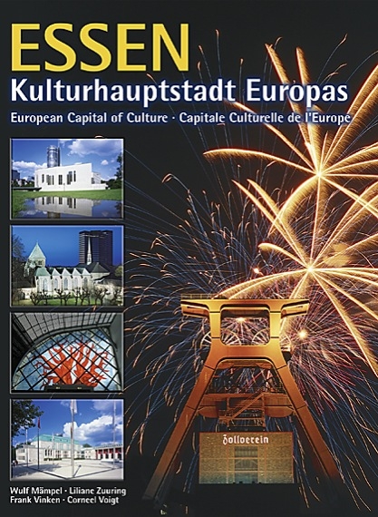 Essen - Kulturhauptstadt Europas - Wulf M&auml;mpel, Liliane Zuuring