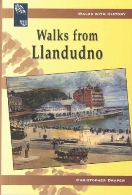 Walks from Llandudno - Christopher Draper