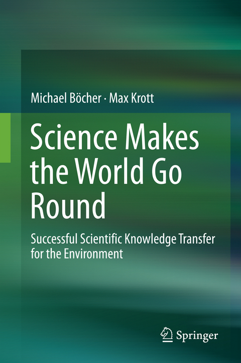 Science Makes the World Go Round - Michael B&ouml;cher, Max Krott